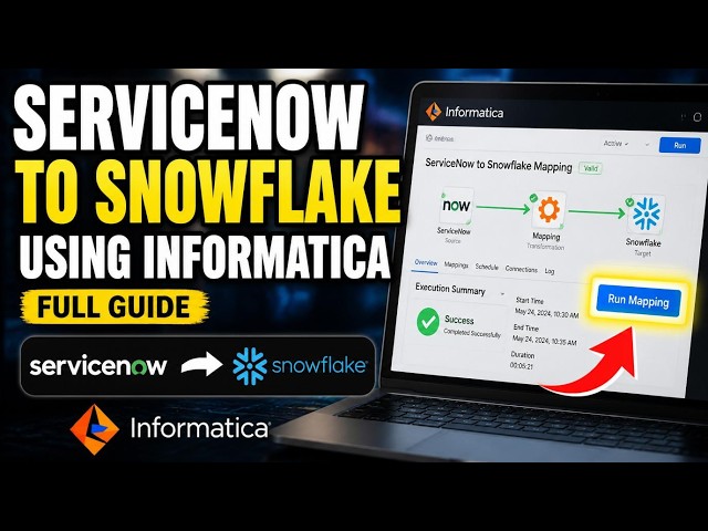 How to transfer data from ServiceNow to Snowflake using Informatica - Full Guide