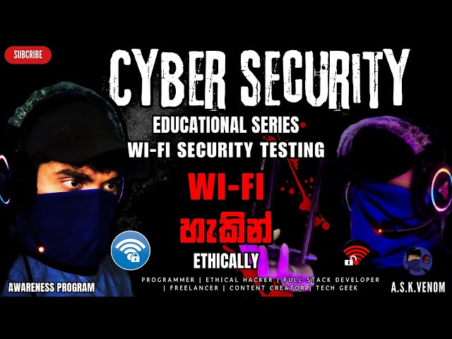 WI-FI හැකින් PART 1| WI-FI Security Test | EDUCATIONAL SERIES සිංහලෙන් | #askvenom online safety