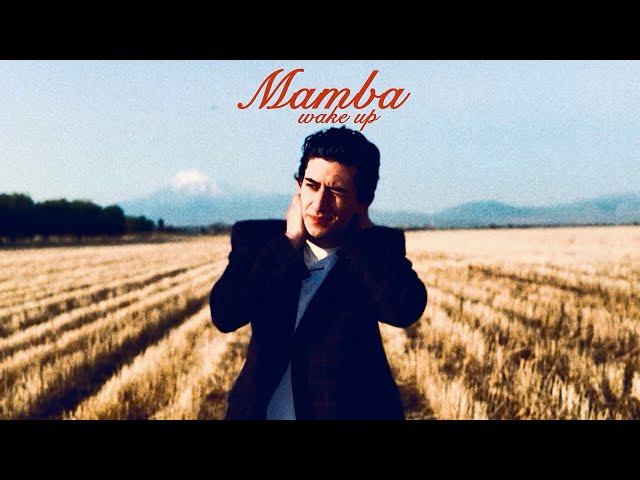 Mamba - Wake up