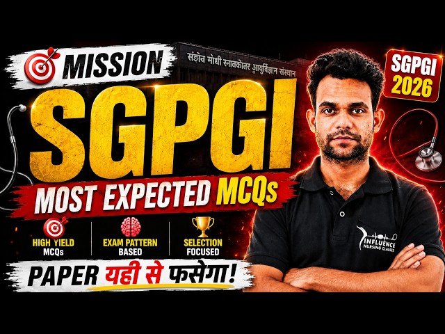 🎯Mission SGPGI - Nursing Most Expected MCQs 🔥 Nursing Officer Exams | NORCET, KGMU, RML - Vihaan Sir