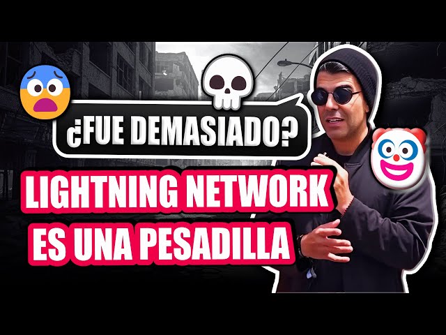 The Lightning Network is a Nightmare and BTC Maximalists are Starting to Recognize It | Episode 284