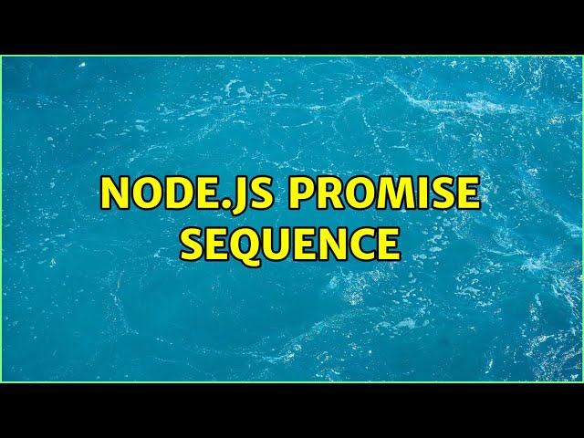 node.js promise sequence