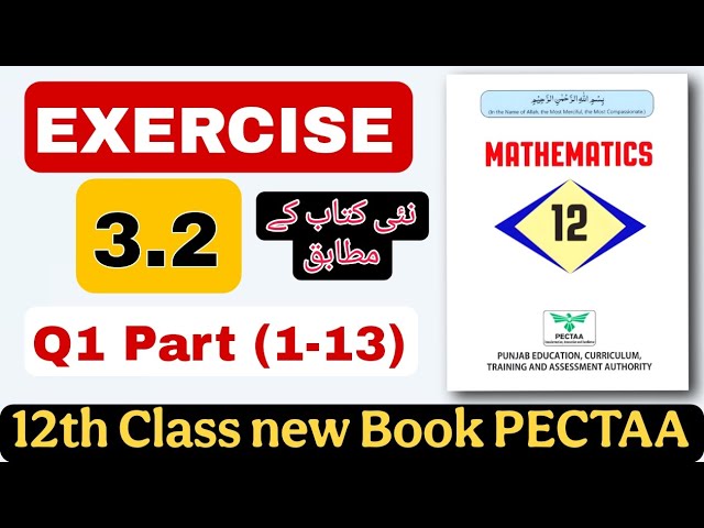 Class 12 Math Chapter 3 Exercise 3.2 Question 1 Full Solution | Punjab Board New Book 2026 PECTAA