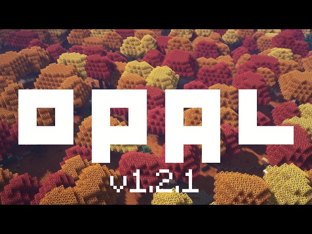 OPAL v1.2.1 Update - Support For Dappled Forest!