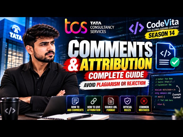 TCS CodeVita Season 14: Code Attribution & Comments Explained | Avoid Plagiarism & Rejection