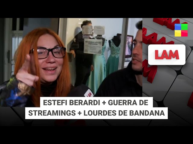 Estefi Berardi + Guerra de Streamings + Lourdes de Bandana #LAM | Programa completo (28/10/25)