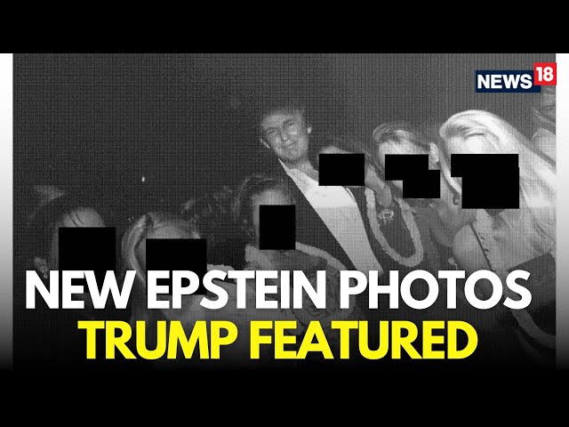 LIVE | New Epstein Estate Photos Reveal Trump Link In Epstein Files | Trump Epstein Files | N18G