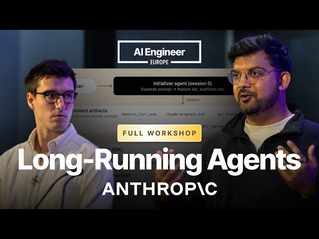 Anthropic Workshop: Build Agents That Run for Hours — Ash Prabaker & Andrew Wilson