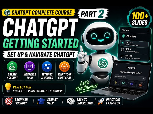 Part 2 ChatGPT Complete Course 2026 | Beginner to Advanced | Prompt Engineering, AI, API, Coding