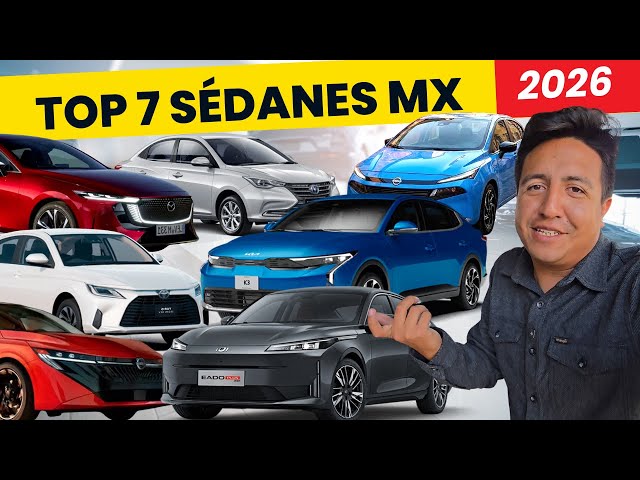 TOP SEDANS 2026 in MEXICO: The MODELS that could DEFINITELY BE WORTH IT