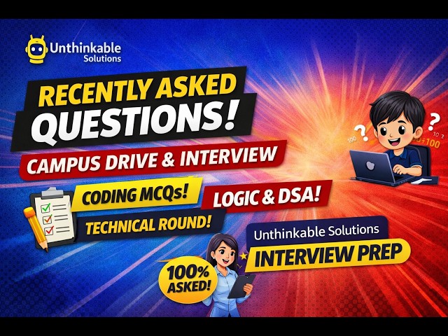 🔥Recently Asked Coding Questions in Unthinkable Solutions Interview💻Most Important Coding Questions