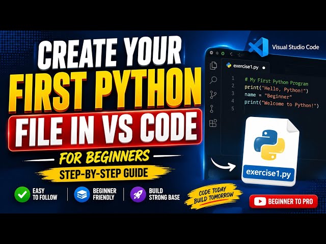 Create Your First Python File in VS Code | Python Tutorial for Beginners (2026) | Step-by-Step Guide