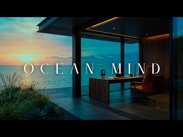 Productivity Music | Coastal Sunset Office for Focus & Clear Thinking