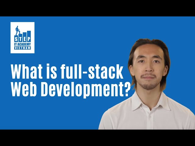 What is Full Stack Development?