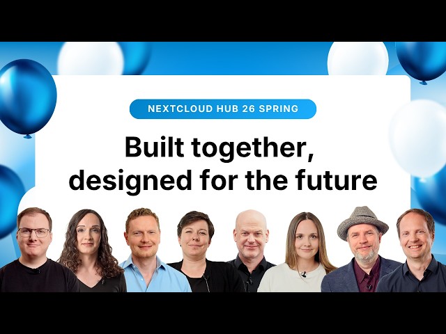 Introducing Nextcloud Hub 26 Spring: Built together, designed for the future 🚀