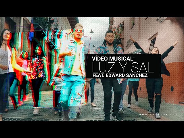 Funky - Luz Y Sal - (Video Oficial) ft. Edward Sanchez