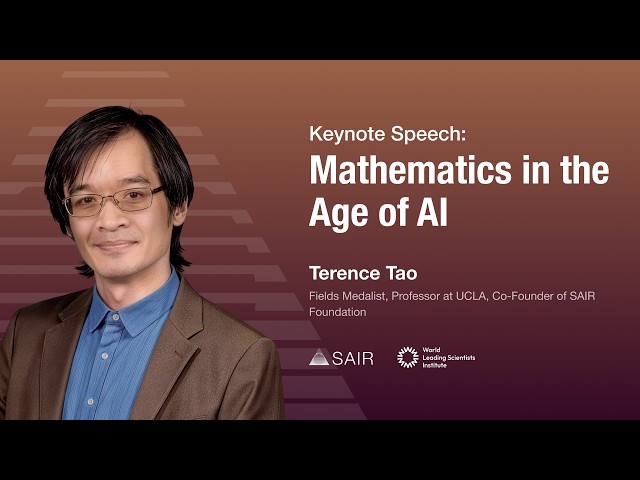 Terence Tao - Mathematics in the Age of AI
