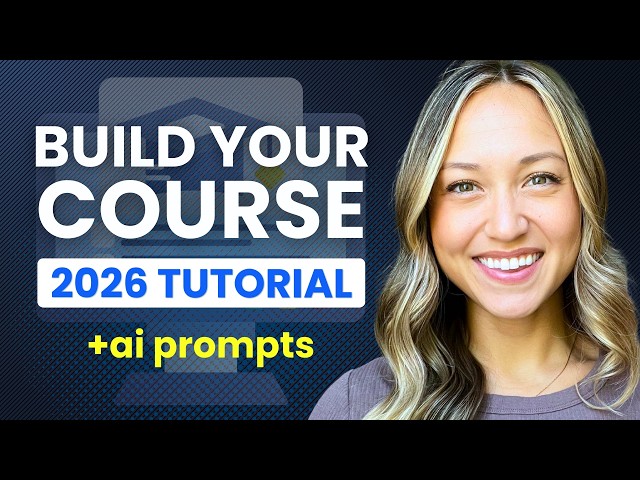 How EASILY to Create an Online Course in 2026 (Beginner Step-by-Step Tutorial)