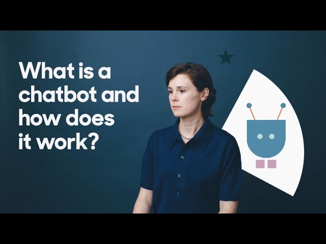 What is a chatbot? Types of chatbots & how they work