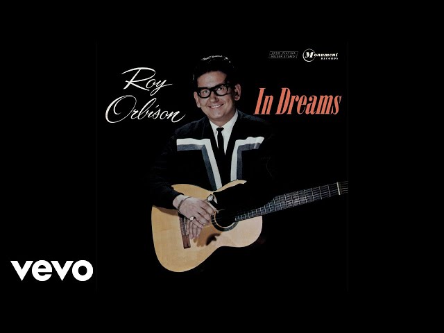 Roy Orbison - In Dreams (Audio)