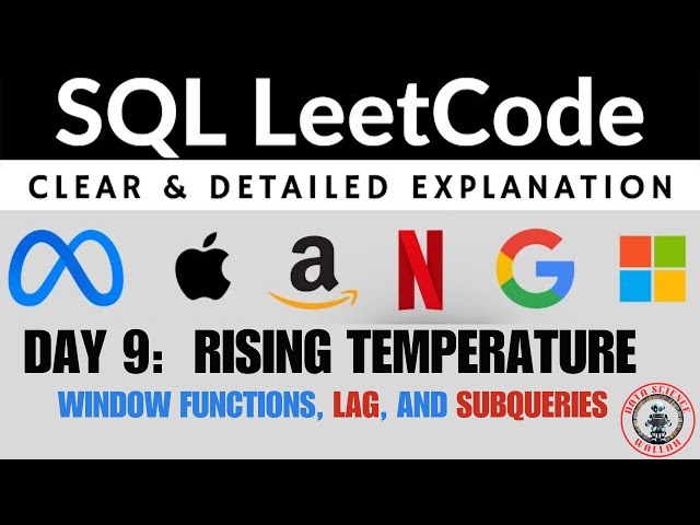 Day 9: Window Functions, LAG, and Subqueries Explained | LeetCode 197 Rising Temperature in Hindi