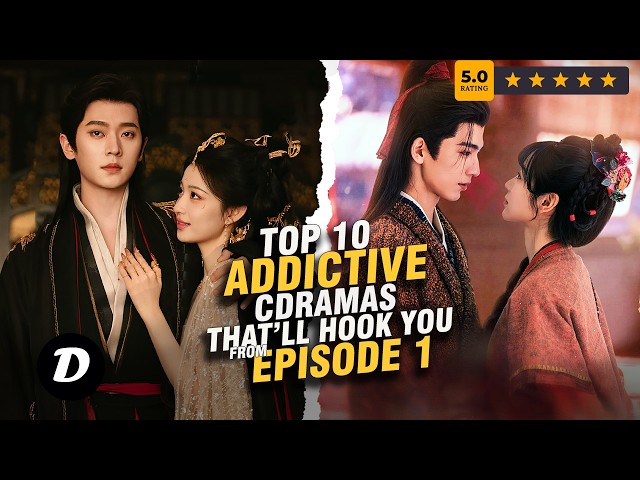 10 Addictive C Dramas That Hook You From Episode 1 #cdrama  #chinesedrama  #xiaozhan  #zhanglinghe