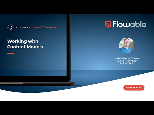 Working with Content Models | How-To | Flowable