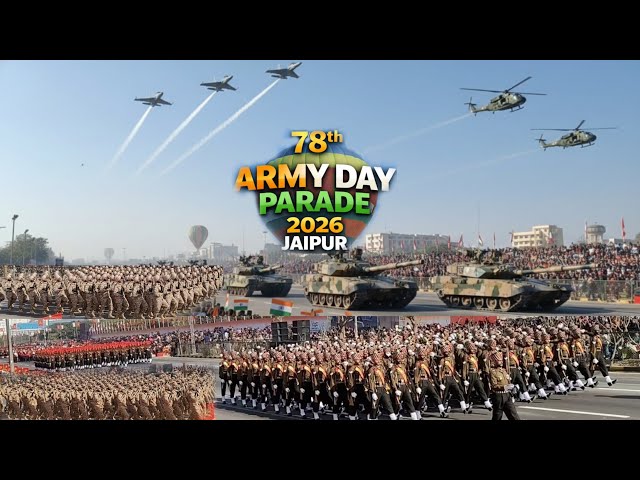 ARMY DAY PARADE 2026 JAIPUR | 15 JANUARY ARMY PARADE LIVE TODAY JAIPUR | 78TH ARMY DAY FULL PARADE 