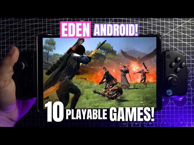 10 Eden Android PERFECT* Playable Games!