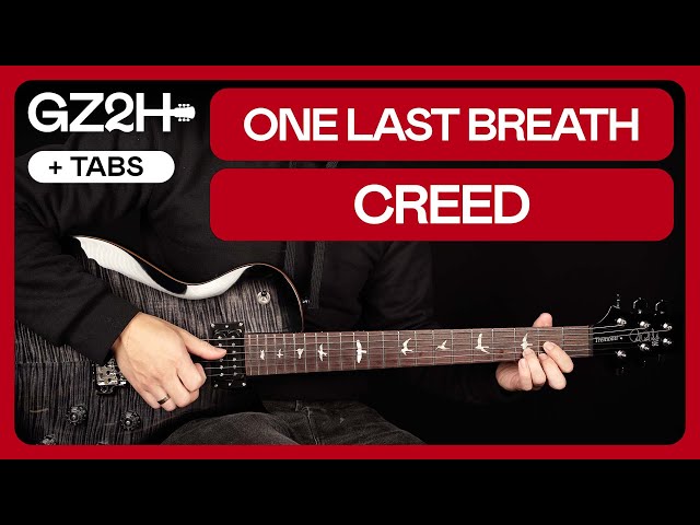 One Last Breath Guitar Tutorial Creed Lesson |Chords + Fingerpicking + TAB|