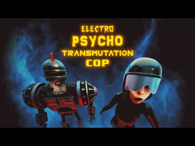 Electro Psycho Transmutation Cop