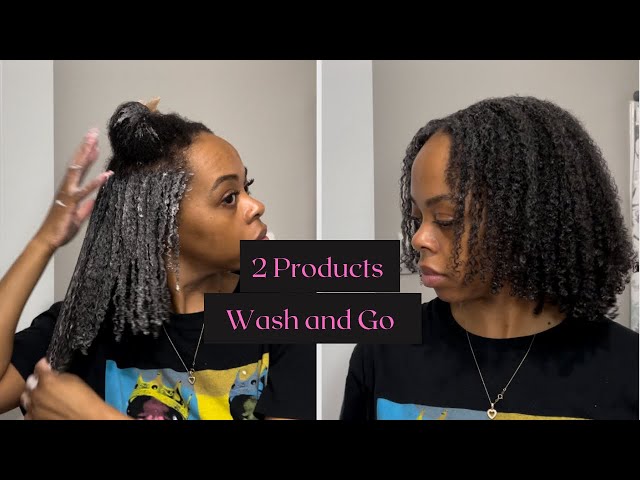 2 Products Wash and Go| Type 4 Wash and Go| Easy Wash and Go