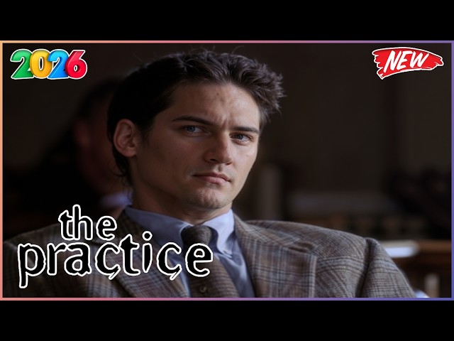 [NEW] The Practice Season 2026 Full Episode | S02E19 | The Trial | Best Crime Series