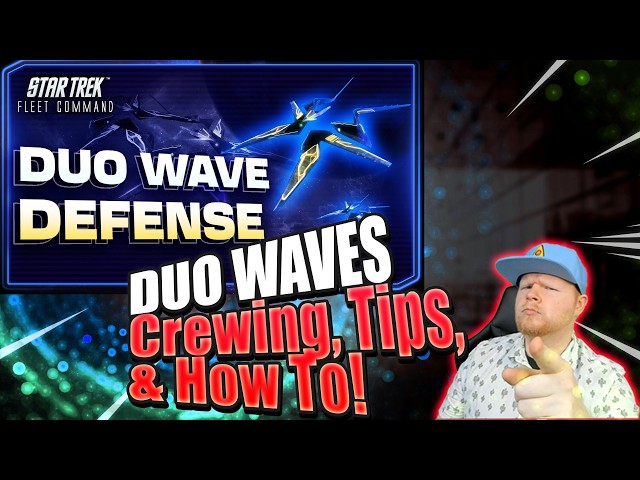 Duo Waves 101 | Crewing, Wave Spawn Locations, & How To's For Star Trek Fleet Command | Ops 61+