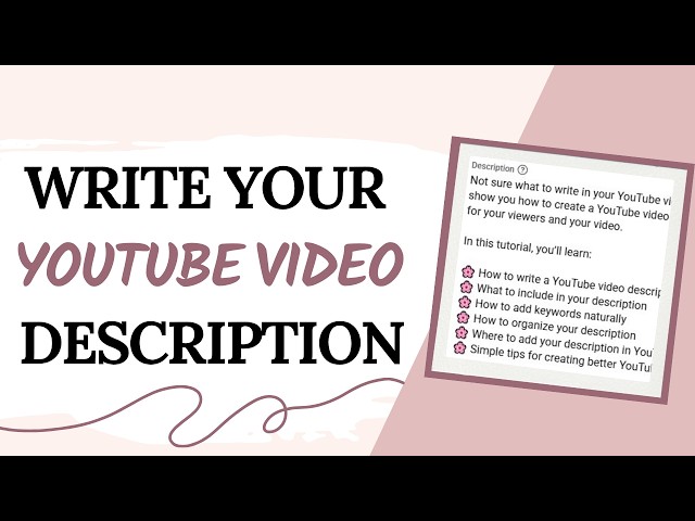 How to Write a YouTube Video Description | Step-by-Step Tutorial