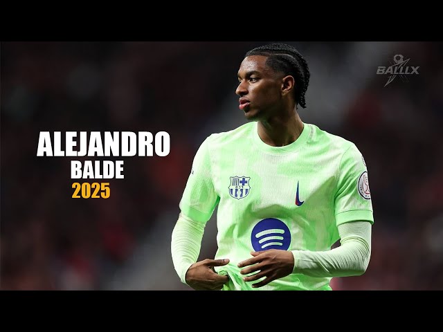 Alejandro Baldé Skills & Highlights Compilation 2025  | Dribbling, Defense, Passing