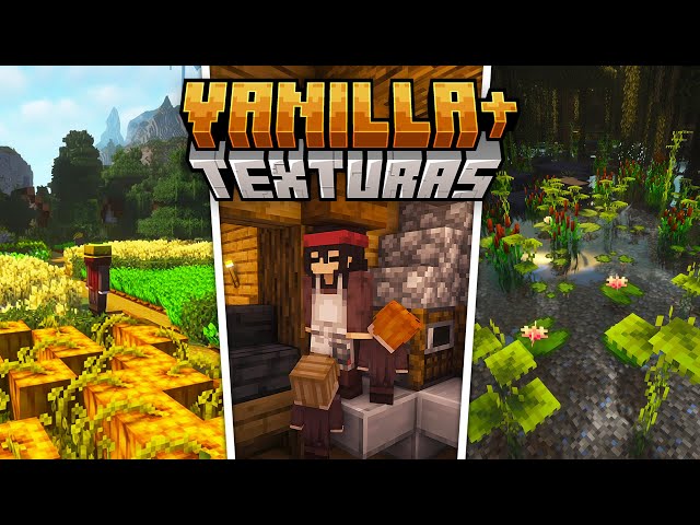 TOP 25 Texture Packs Vanilla Plus para Minecraft 1.21 - 1.20.1