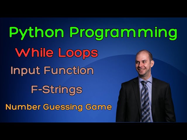 Master the While Loop in Python! User Input, f-Strings & Build a Number Guessing Game