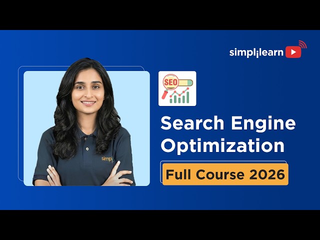 Search Engine Optimization 2026 | Complete SEO Guide for Beginners | Simplilearn