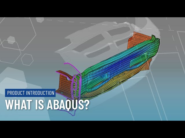 What Is Abaqus? Powerful Simulation Tools