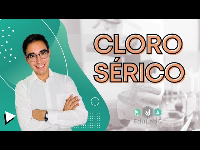 🔬Clinical Laboratory: Serum Chloride | 📝 EduLabC Notes