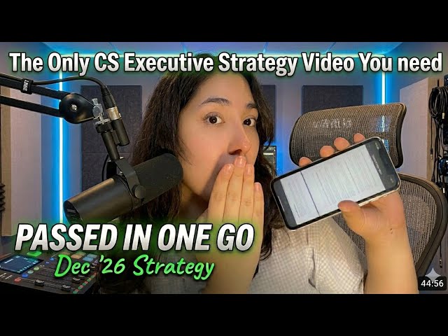 CS Executive Dec 2026 Strategy | Complete Roadmap📚📚