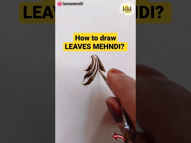 Learn How to draw Leaves Mehndi #shorts #mehndishorts #henna #leafmehndi #howtodrawleaf #leaf #leave