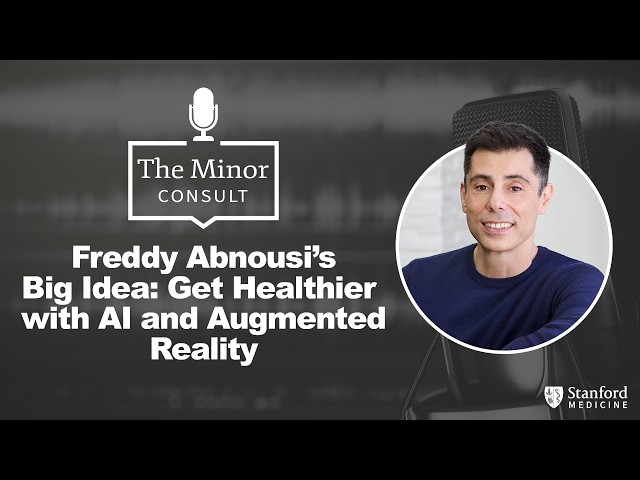 Freddy Abnousi’s Big Idea: Get Healthier with AI and Augmented Reality