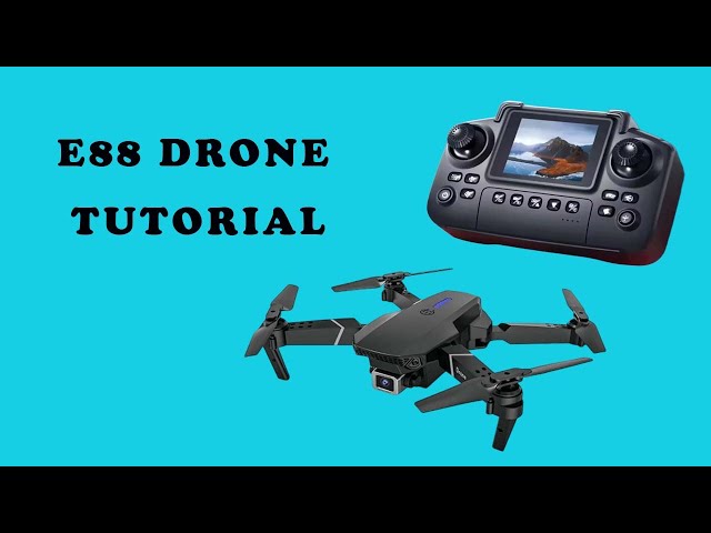 How to fly a drone for beginners | E88 drone tutorial (Full Guide)
