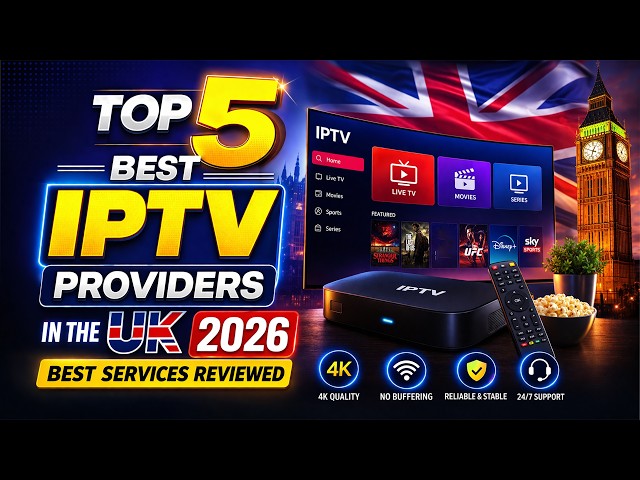 Los 5 mejores proveedores de IPTV en el Reino Unido en 2026: Deportes, Películas y Televisión en ...