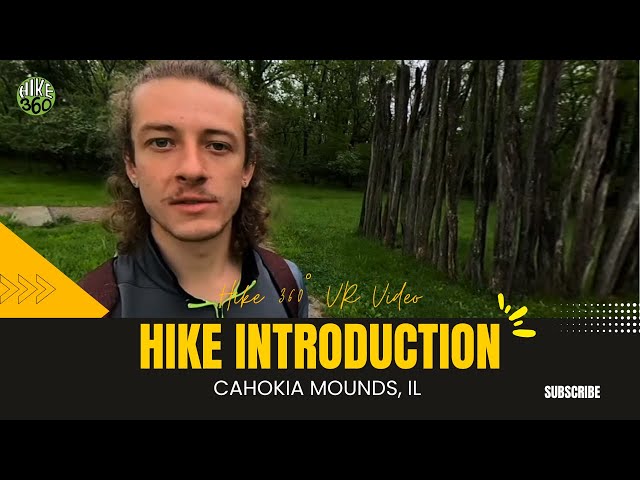 Cahokia Mounds, IL - Hike Introduction (Hike 360° VR Video)