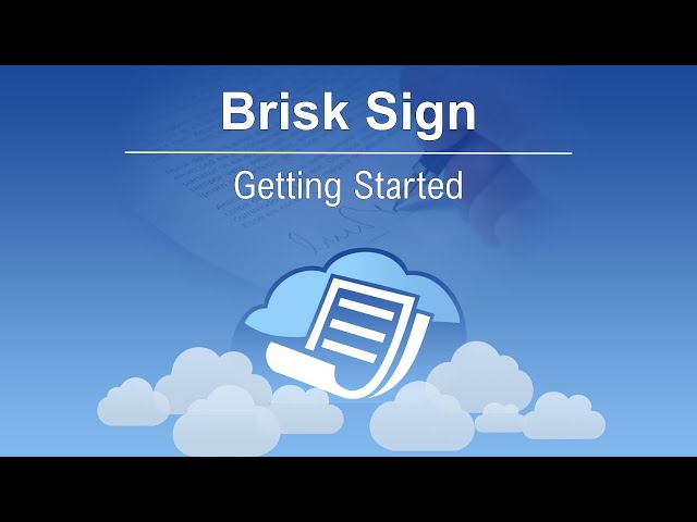 Brisk Sign | Getting Started