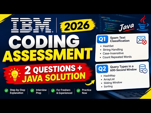 IBM Coding Assessment 2026 | 2 Coding Questions & Java Solutions | IBM Interview Preparation