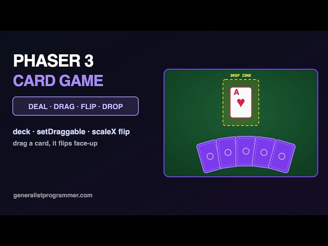 Phaser Card Game Tutorial — Deck, Drag & Flip in JS